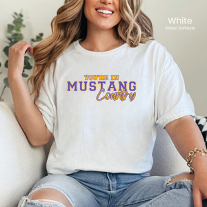 You're In Mustang Country Tee