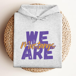 We Are Mustangs Hoodie