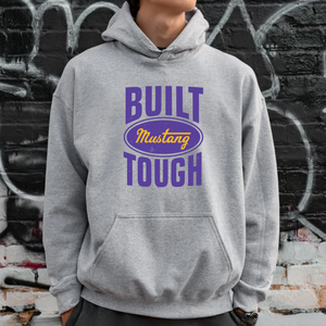 Built Mustang Tough Hoodie