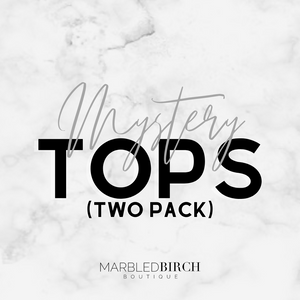 Mystery Top - TWO pack